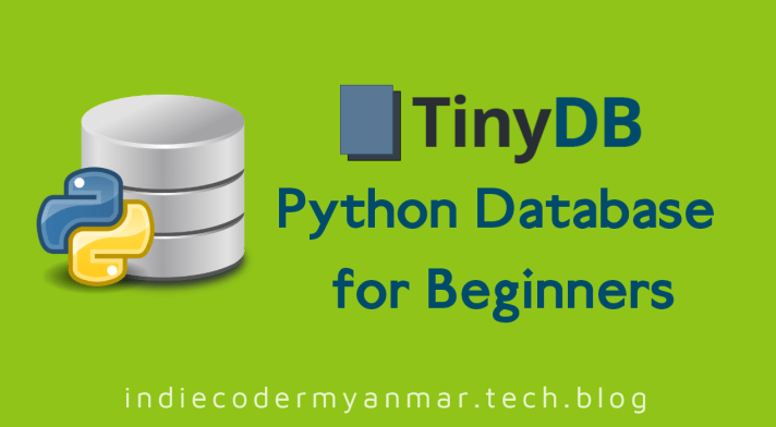 How to Use TinyDB – Python Database for Beginners